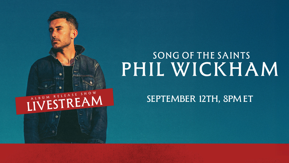 Phil Wickham Songs of the Saints Album Release Concert